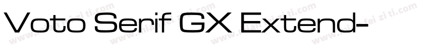 Voto Serif GX Extend字体转换